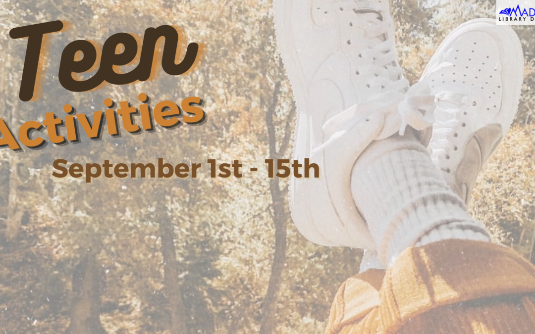 Teen Activities September 1st-15th