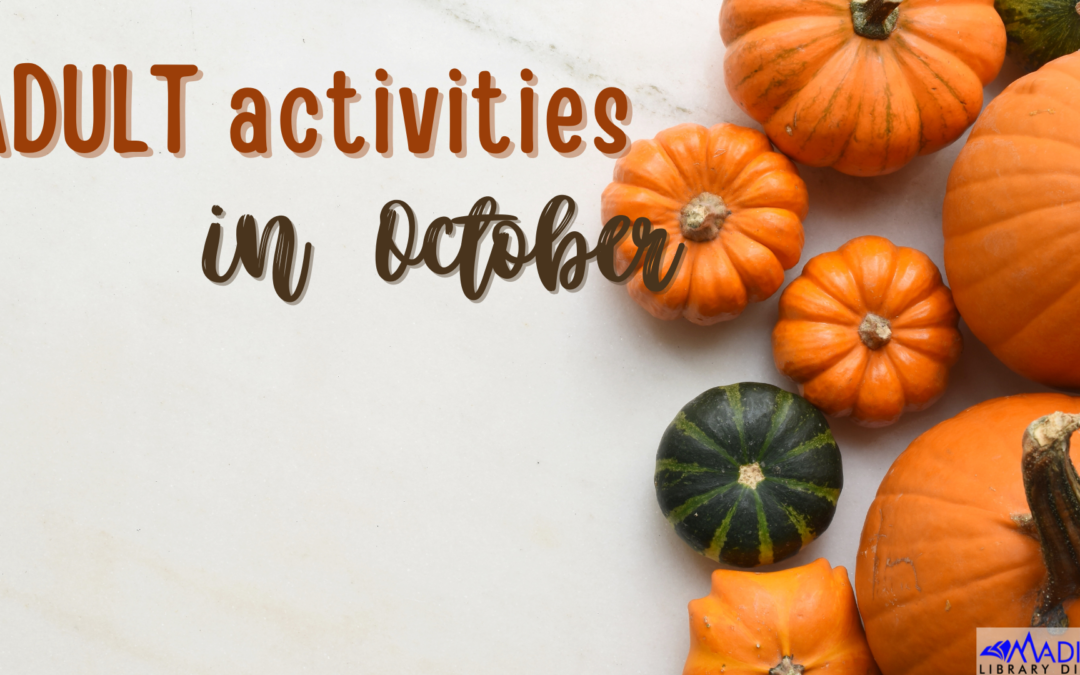 October Adult Activities
