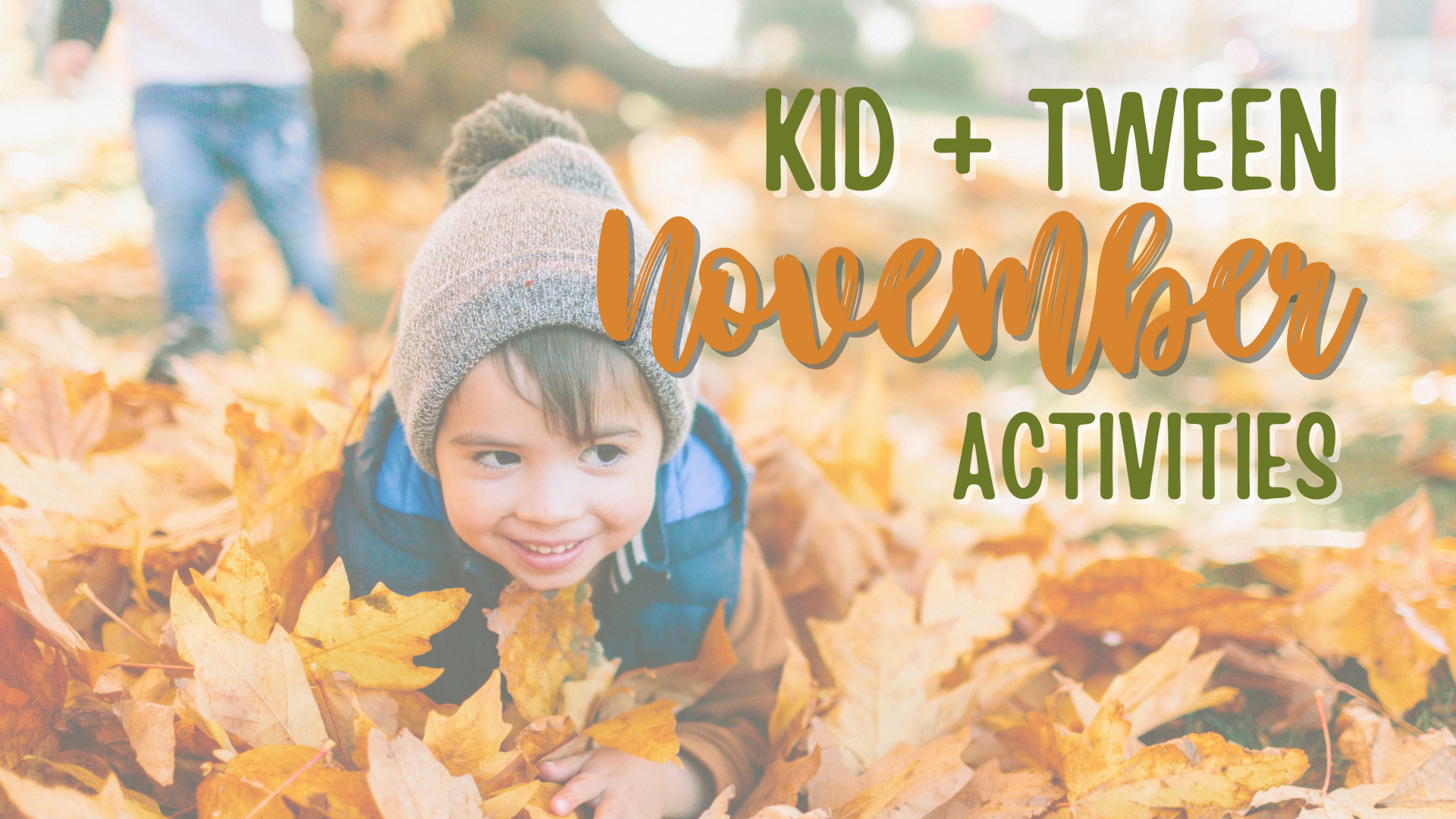 Kids and Tween activities Nov 2022