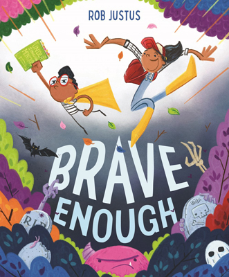 Brave Enough by Rob Justus