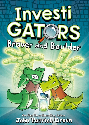 Braver and Boulder by John Green