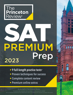 SAT Premium Prep 2023 by The Princeton Review
