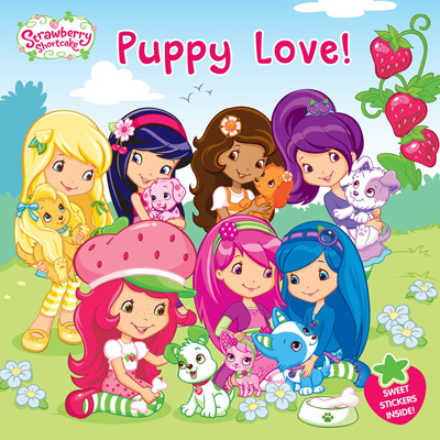 Strawberry Shortcake Puppy Love by Amy Ackelsberg