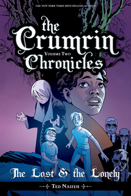 The Crumrin Chronicles Vol 2 The Lost and the Lonely by Ted Naifeh