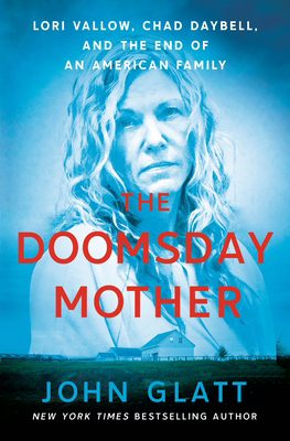 The Doomsday Mother by John Glatt
