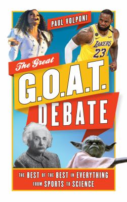 The Great GOAT Debate by Paul Volponi