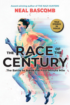 The Race of the Century by Neal Bascomb