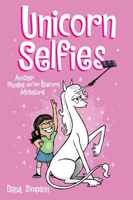 Unicorn Selfies by Dana Simpson