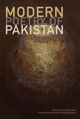 Modern Poetry of Pakistan by Iftikhar Arif