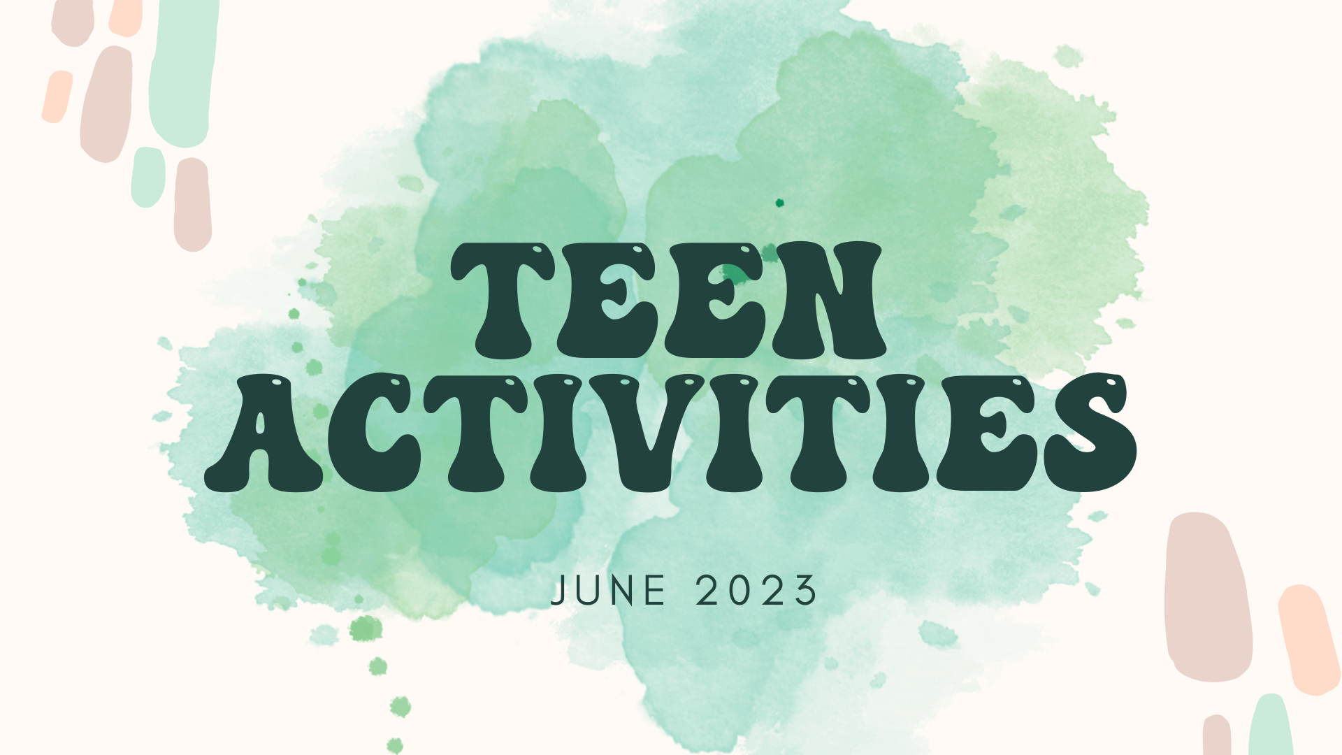 Teen Activities June 2023