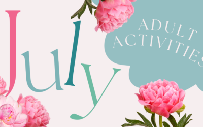 July Adult Activities