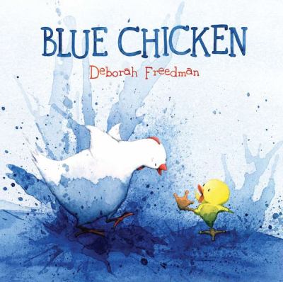 Cover of Blue Chicken by Deborah Freedman.