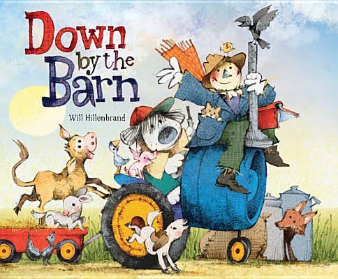 down-by-the-barn Down by the Barn by Will Hillenbrand
