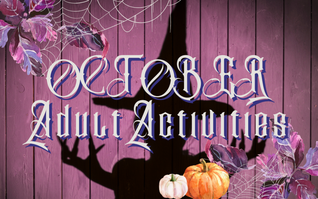 October 2023 Adult Activities