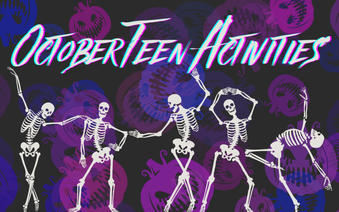 October 2023 Teen Activities