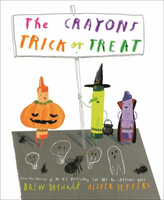 The Crayons Trick or Treat by Drew Daywalt.