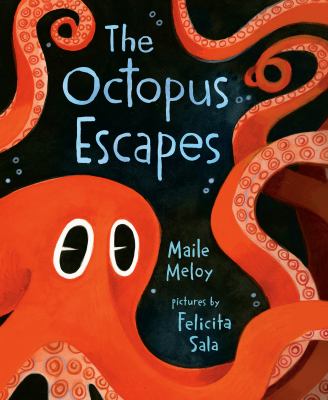 The Octopus Escapes by Maile Meloy