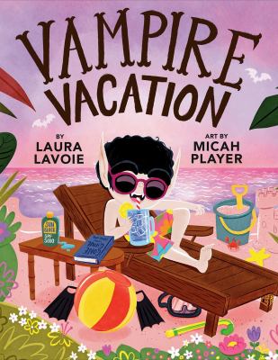 Vampire Vacation by Laura Lavoie.