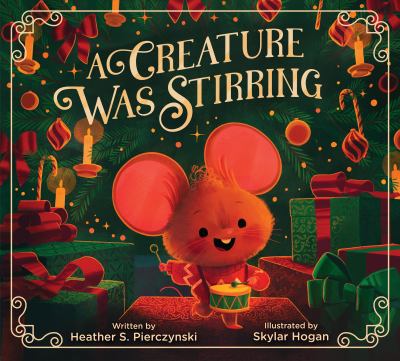 a-creature-was-stirring A Creature Was Stirring by Heather S. Pierzynski