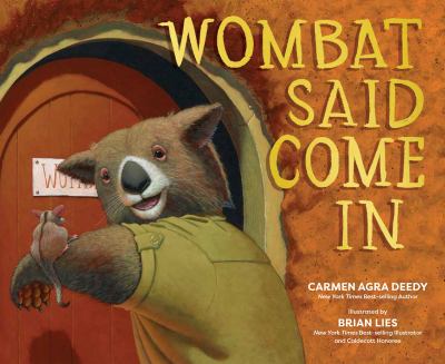 Wombat Said Come In by Carmen Agra Deedy