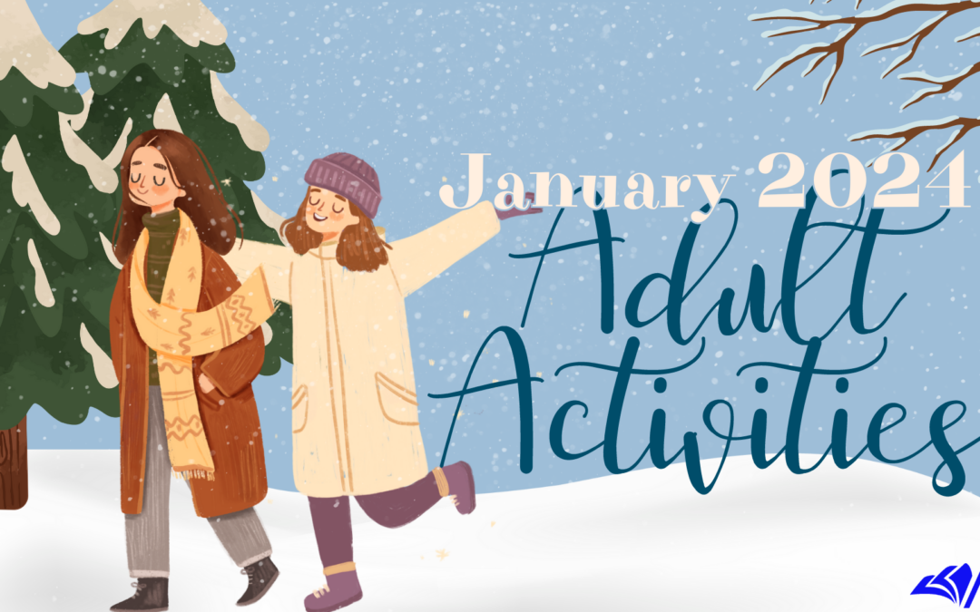 January Adult Activities