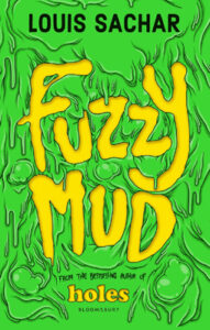 Book cover of Fuzzy Mud by Louis Sachar.