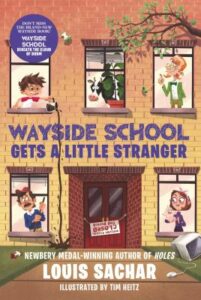 Book cover of Wayside School Gets a Little Stranger by Louis Sachar.