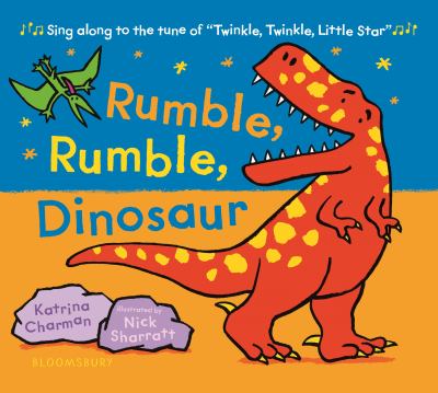 Rumble, Rumble, Dinosaur by Katrina Charman