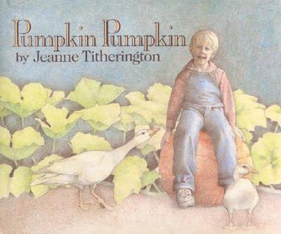 Book cover for Pumpkin Pumpkin by Jeanne Titherington