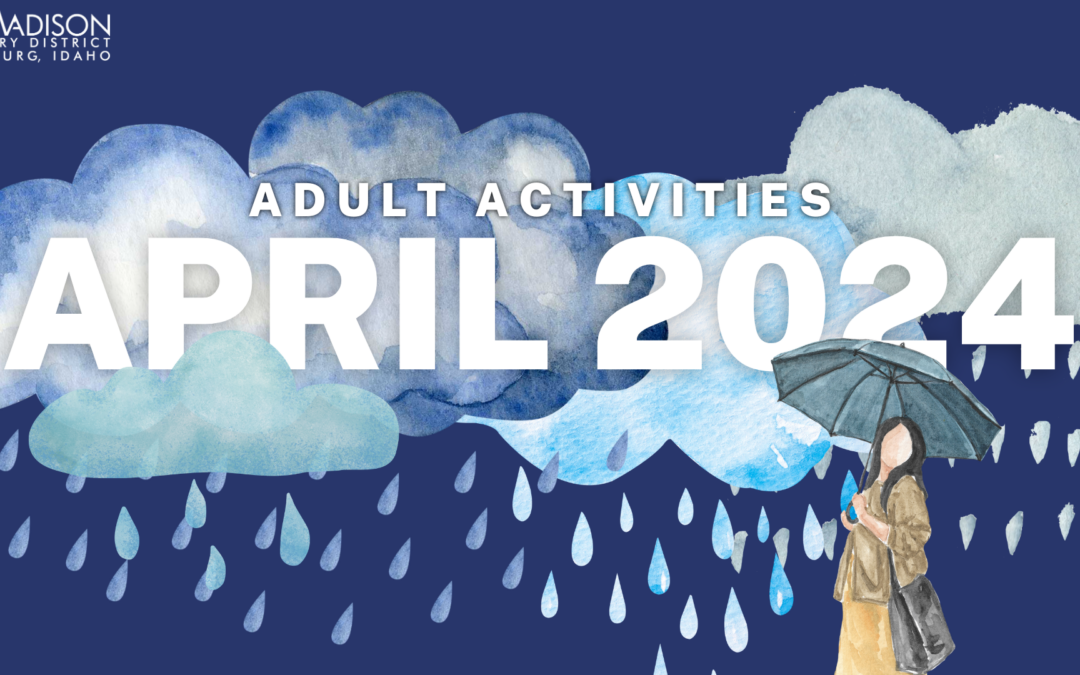 April 2024 Adult Activities