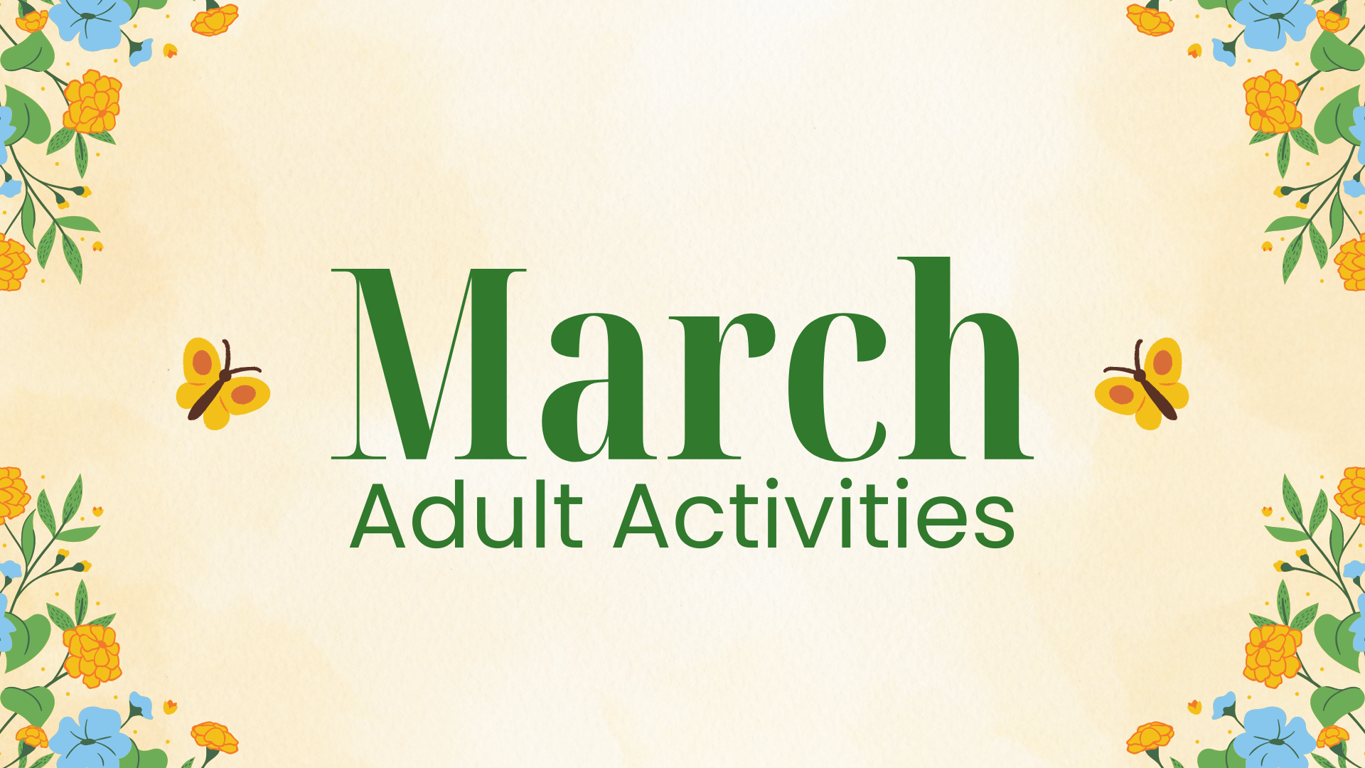 Adult Activities March 2024