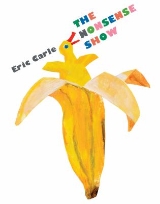 Book cover for The Nonsense Show by Eric Carle