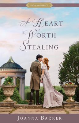 Book cover for A Heart Worth Stealing by Joanna Barker