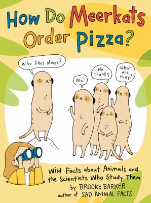 Book cover for How Do Meerkats Order Pizza? by Brooke Barker