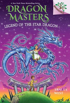 Book cover for Legend of the Star Dragon by Tracey West