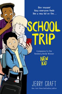 Book cover for School Trip by Jerry Craft