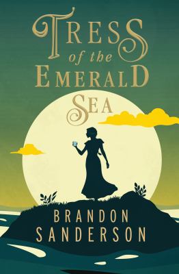 Book cover for Tress of the Emerald Sea by Brandon Sanderson
