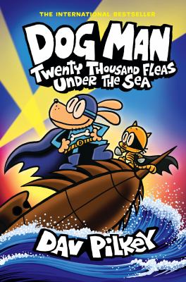 Book cover for Twenty Thousand Fleas Under the Sea by Dav Pilkey