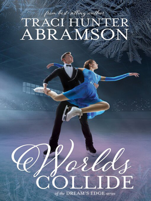 Book cover for Worlds Collide by Traci Hunter Abramson