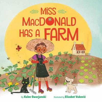 Book cover for Miss MacDonald Has a Farm by Kalee Gwarjanski