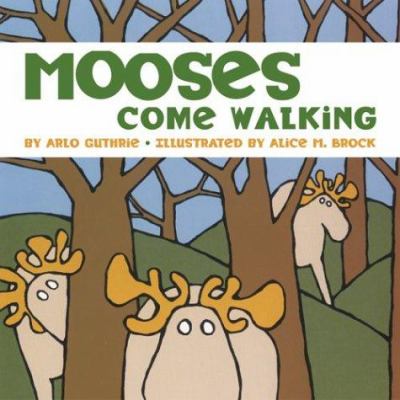 Book cover for Mooses Come Walking by Arlo Guthrie