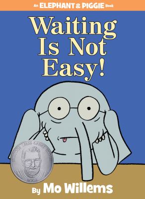 Book cover for Waiting Is Not Easy! by Mo Willems