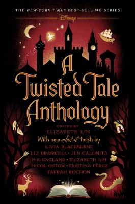 Book cover for A Twisted Tale Anthology by Elizabth Lim