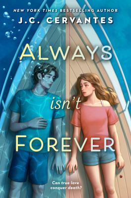 Book cover for Always Isn't Forever by J.C. Cervantes