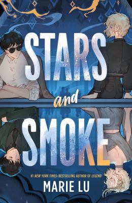 Book cover for Stars and Smoke by Marie Lu