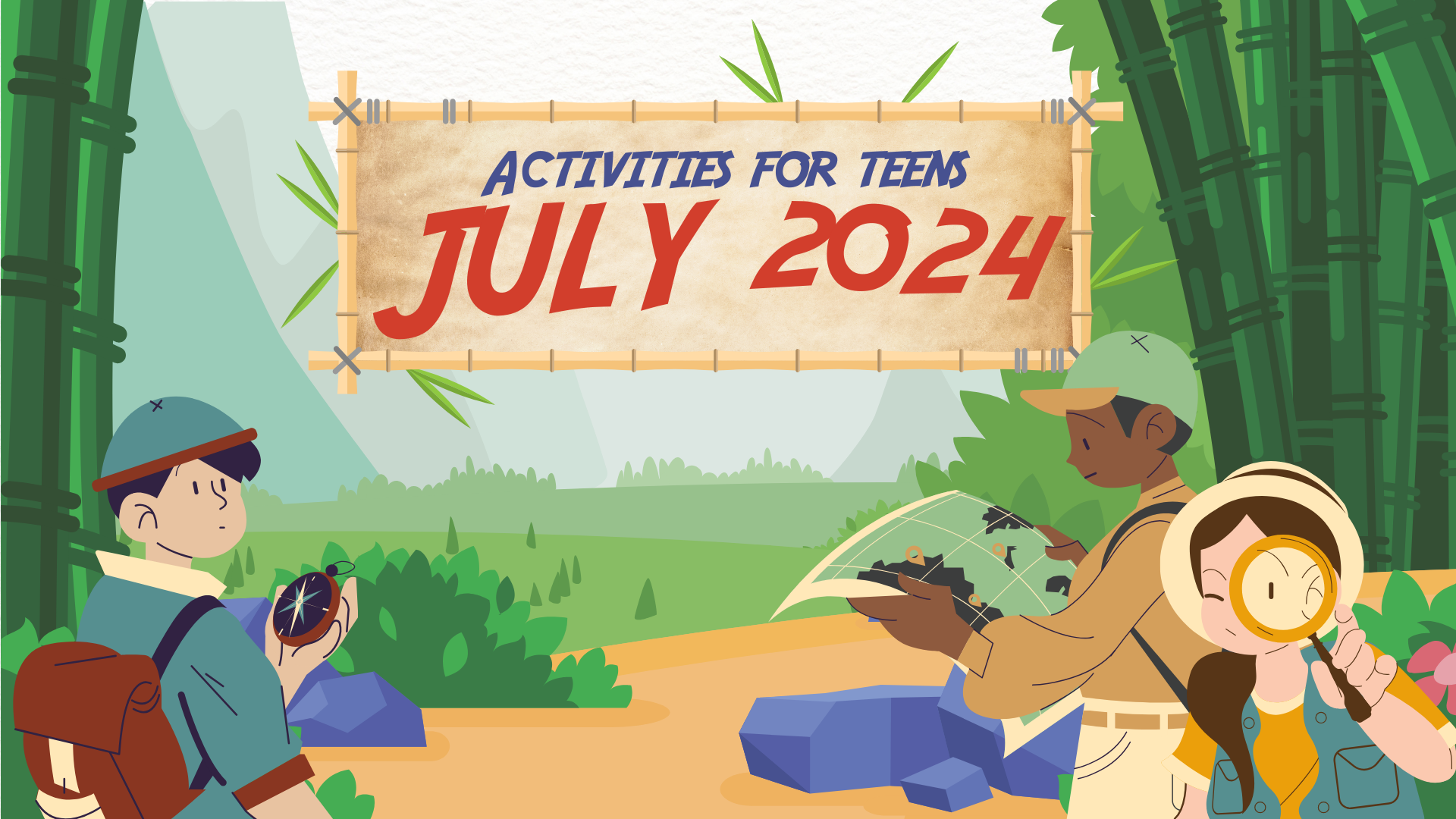 July 2024 Teen Activities