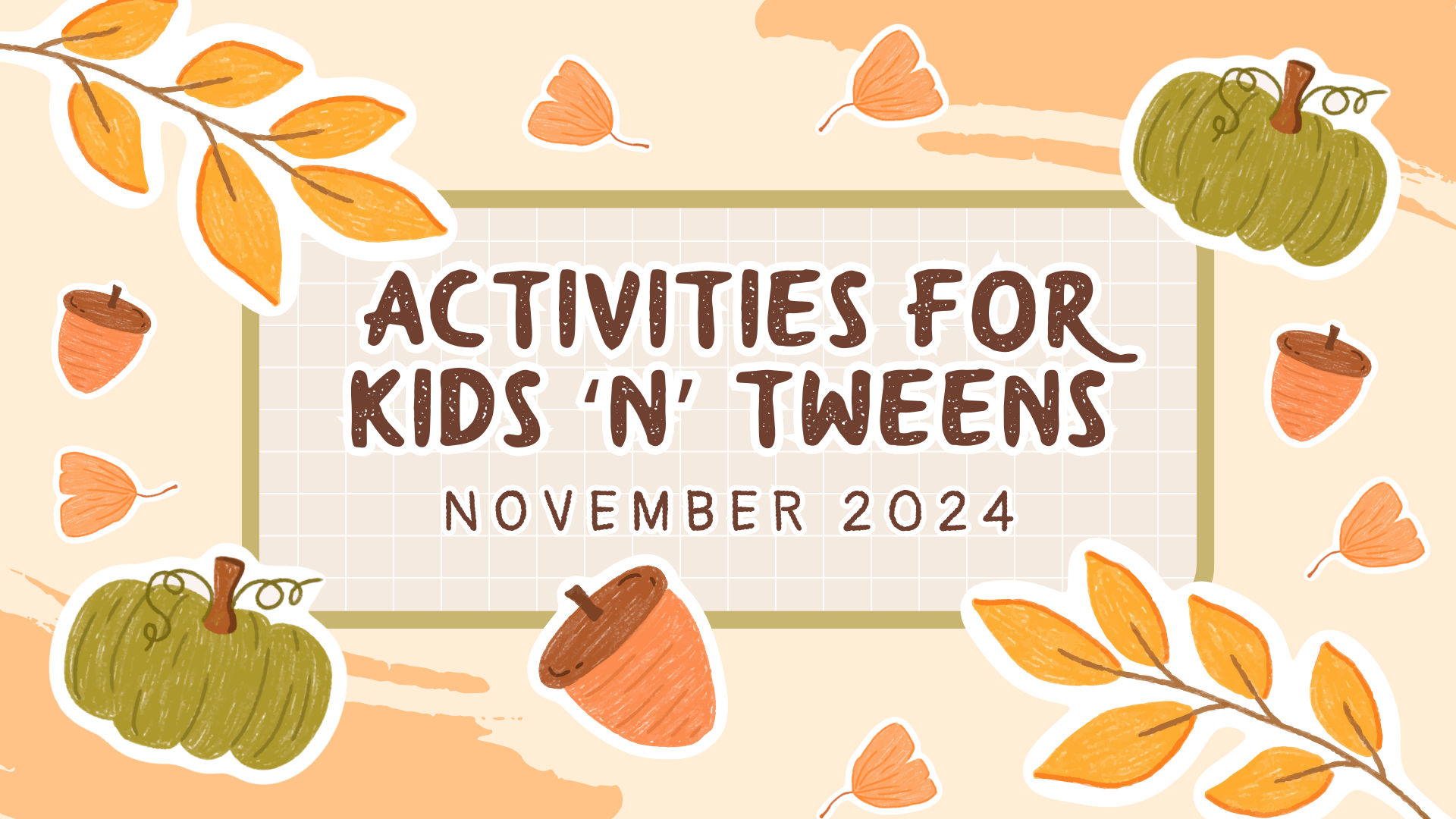 November Programs for Kids ‘n’ Tweens