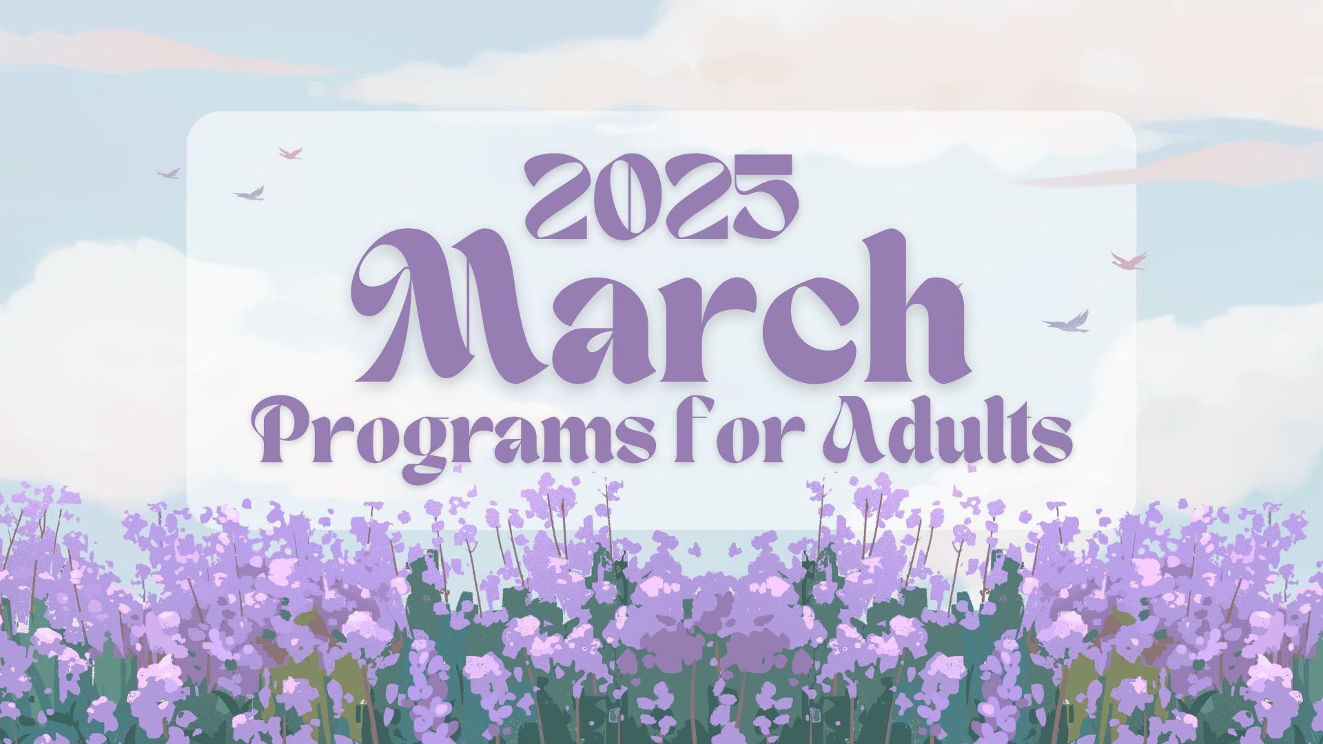 March Adult Programs
