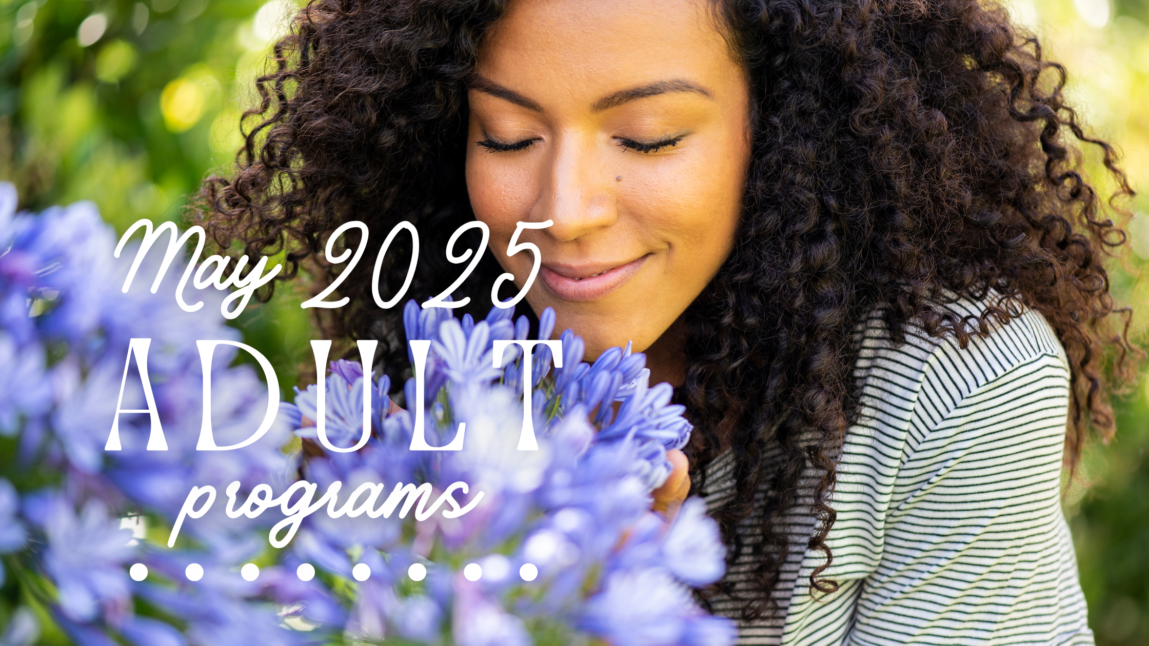 May Adult Programs