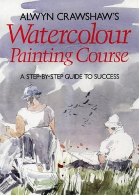 Book Cover for Alwyn Crawshaw's Watercolour Painting Course by Alwyn Crawshaw